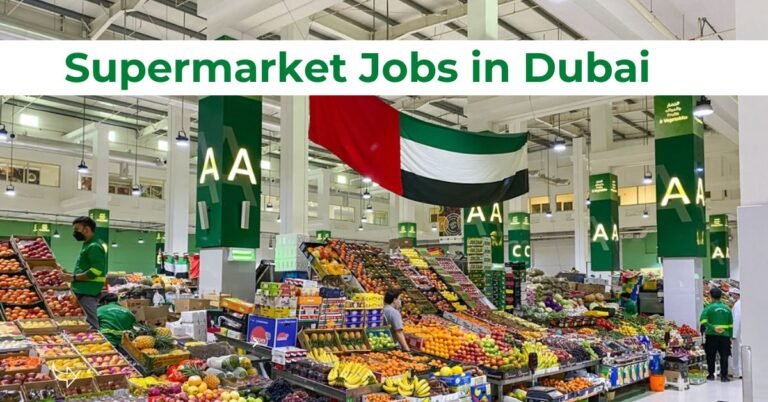 Supermarket Jobs in Dubai